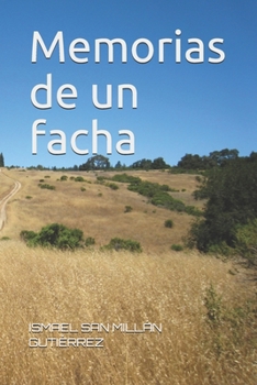 Paperback Memorias de un facha [Spanish] Book