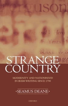 Paperback Strange Country: Modernity and Nationhood in Irish Writing Since 1790 Book