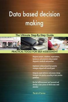 Paperback Data based decision making The Ultimate Step-By-Step Guide Book