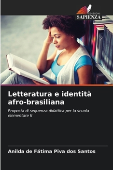 Letteratura e identità afro-brasiliana (Italian Edition)