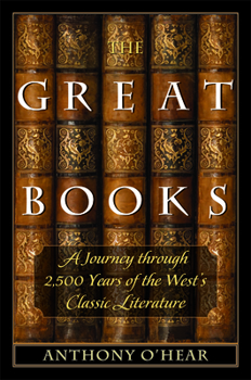 Hardcover The Great Books: A Journey Through 2,500 Years of the West's Classic Literature Book