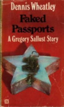 Faked Passports - Book #3 of the Gregory Sallust