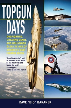 Paperback Topgun Days: Dogfighting, Cheating Death, and Hollywood Glory as One of America's Best Fighter Jocks Book