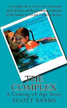 Paperback The Complex: A Coming-of-Age Story Book