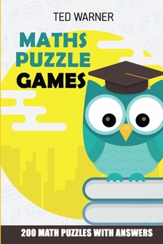 Paperback Maths Puzzle Games: CalcuDoku Puzzles - 200 Math Puzzles With Answers Book