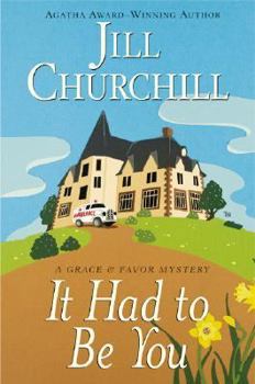 Hardcover It Had to Be You: A Grace & Favor Mystery Book