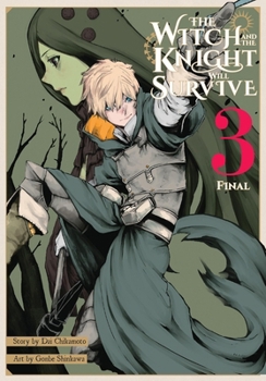 Paperback The Witch and the Knight Will Survive, Vol. 3: Volume 3 Book