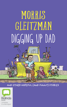 Audio CD Digging Up Dad: And Other Hopeful (and Funny) Stories Book