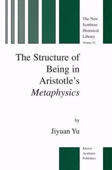 Paperback The Structure of Being in Aristotle's Metaphysics Book