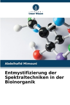 Entmystifizierung der Spektraltechniken in der Bioinorganik (German Edition)