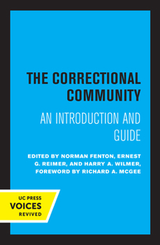 Paperback The Correctional Community: An Introduction and Guide Book