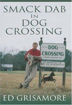 Hardcover Smack Dab in Dog Crossing Book