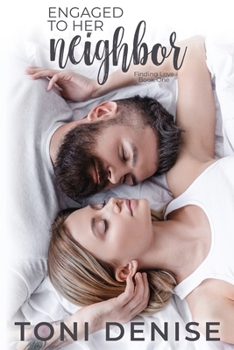 Paperback Engaged to Her Neighbor: A Small Town Wounded Veteran Contemporary Romance Book