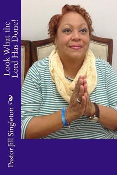 Paperback Look What the Lord Has Done! Book