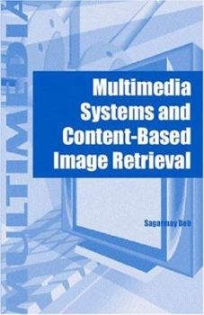 Hardcover Multimedia Systems and Content-Based Image Retrieval Book
