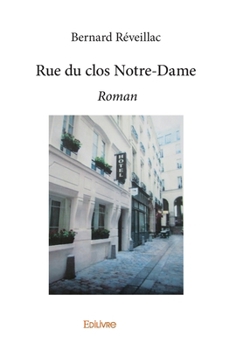 Paperback Rue du clos Notre-Dame [French] Book