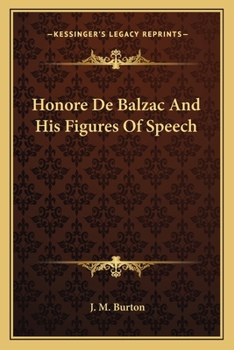 Paperback Honore De Balzac And His Figures Of Speech Book