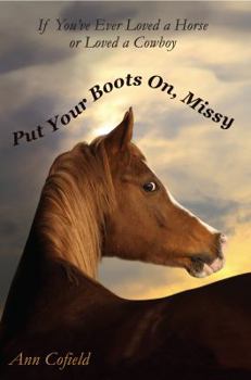 Paperback Put Your Boots On, Missy Book