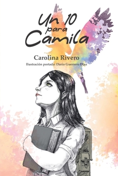 Paperback Un Diez Para Camila: Novela juvenil [Spanish] Book