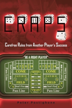 Paperback Craps: Carefree Rules From Another Player's Success Book