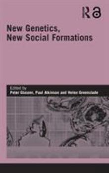 Hardcover New Genetics, New Social Formations Book