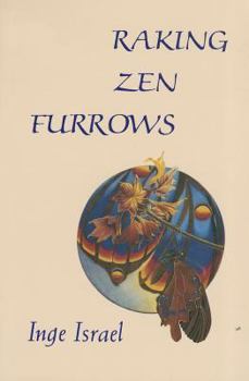 Paperback Raking Zen Furrows Book