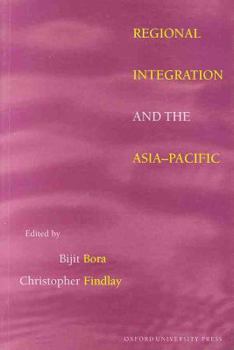 Paperback Regional Integration and the Asia-Pacific Book
