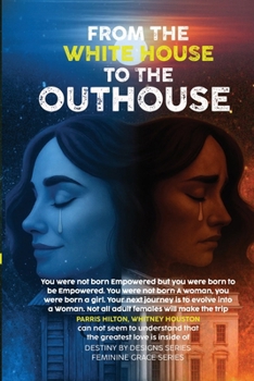 Paperback From the White House to the Out House Book