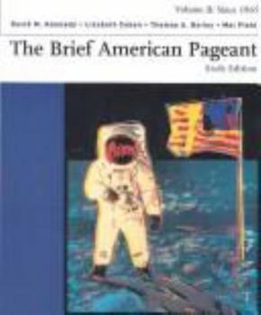 Paperback The Brief American Pageant: Volume II: Since 1865 Book