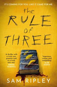 Paperback The Rule of Three: The 'Utterly Paranoia-Inducing and Brilliant' (Sarah Pinborough) Chilling Suspense Thriller Book