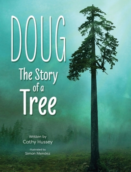 Hardcover Doug: The Story of a Tree Book