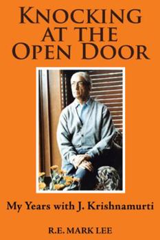 Paperback Knocking at the Open Door: My Years with J. Krishnamurti Book