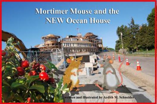 Hardcover Mortimer Mouse and the NEW Ocean House Book