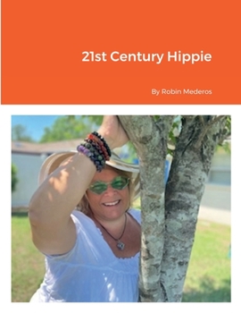 Paperback 21st Century Hippie Book