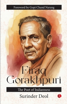 Paperback Firaq Gorakhpuri: The Poet of Indianness Book