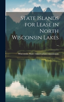 Hardcover State Islands for Lease in North Wisconsin Lakes .. Book