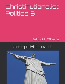Paperback ChristiTutionalist Politics 3 Book