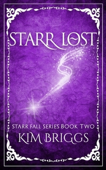 Paperback Starr Lost: The Starr Fall Series Book 2 Book