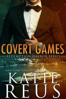 Paperback Covert Games (Redemption Harbor Series) Book
