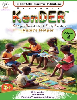 Paperback KenDER (Kenyan Decodable & Early Readers) Pupil's Helper Volume 2 Book