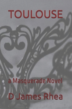 Paperback Toulouse: a Masquerade Novel Book