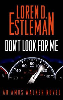 Don't Look for Me - Book #23 of the Amos Walker