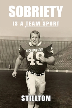 Paperback Sobriety Is A Team Sport Book