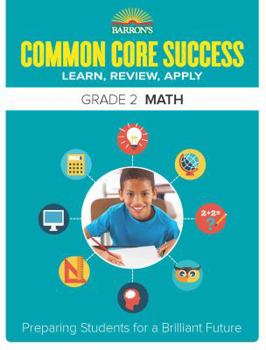 Paperback Common Core Success Grade 2 Math: Preparing Students for a Brilliant Future Book