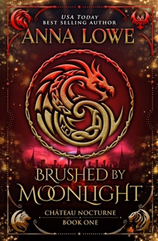 Brushed by Moonlight: a magical, mysterious shapeshifter/vampire romance