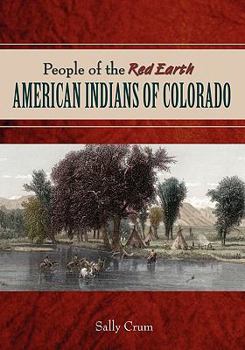 Paperback People of the Red Earth - American Indians of Colorado Book
