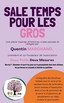 Paperback Sale temps pour les gros [French] Book
