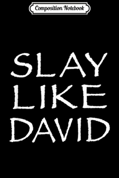 Paperback Composition Notebook: Slay Like David Christian Life Bible Story David vs Goliath Journal/Notebook Blank Lined Ruled 6x9 100 Pages Book