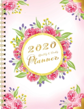 Paperback 2020 Monthly and Weekly Planner: Yearly Calendar Planner (JAN to DEC 2020) in Luxury Golden Round Frame with Sweet Pink Roses and Decorated at the cor Book