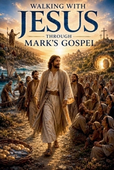 Paperback Walking with Jesus Through Mark's Gospel Book